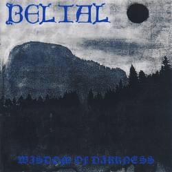Belial (FIN) : Wisdom of Darkness
